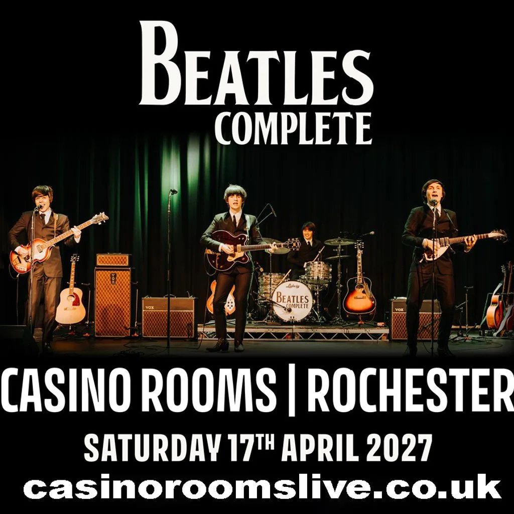 Beatles Complete - Saturday 17th April 2027 at Casino Rooms