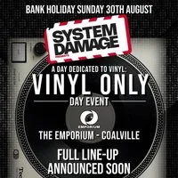System Damage Presents Vinyl Only at The Emporium