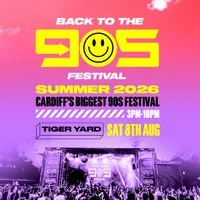 Summer 90s Dance Outdoor Daytime Festival Cardiff at Tiger Yard