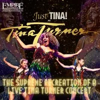 Just Tina. Live at Empire Rochdale at Empire Rochdale