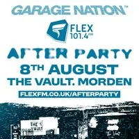 Flex FM X Garage Nation - Festival Afterparty at The Vault Morden