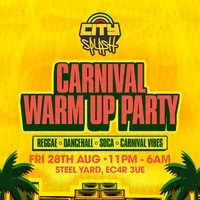 City Splash: Carnival Warm Up Party at The Steel Yard