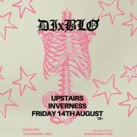 DIxBLO @UPSTAIRS INVERNESS at Upstairs Inverness