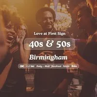 40s & 50s Singles Night at S&L Birmingham| Love at First Sign at The Slug And Lettuce, Brindley Place, Birmingham
