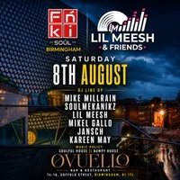LIL MEESH & FRIENDS X FNKI SOUL BIRMINGHAM pres Soulful House at OVUELLO