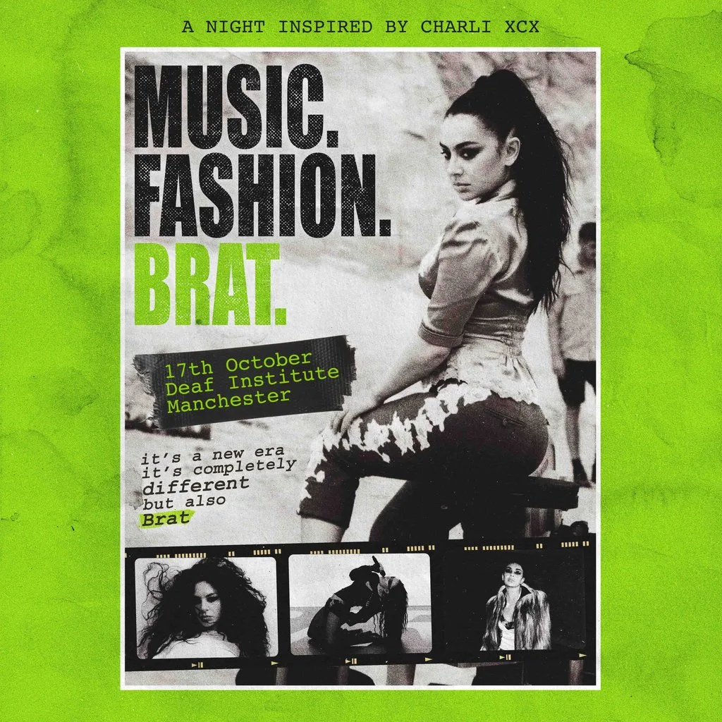 Music. Fashion. Brat. (Manchester)