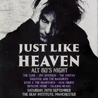 Just Like Heaven: Alt 80s Night (Manchester) at The Deaf Institute