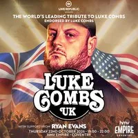 The Road to Nashville presents Luke Combs UK | HMV Empire at HMV EMPIRE COVENTRY