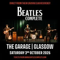 Beatles Complete - Glasgow at The Garage