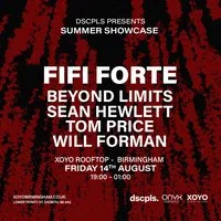 dscpls. Summer Showcase w/ FIFI FORTE at XOYO