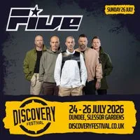 Discovery Festival Presents Five, Sophie Ellis-Bextor and more! at Dundee Slessor Gardens