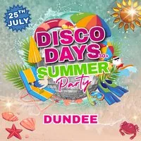 Disco Days Dundee | Summer Party Edition at Fat Sam's