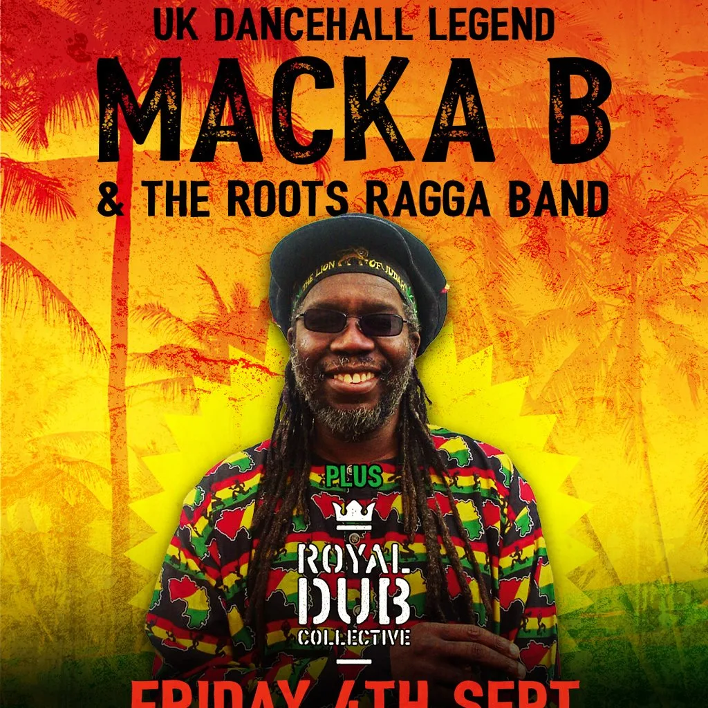 Macka B & The Roots Ragga Band / Fri 4th Sept / Chalk / Brighton at CHALK