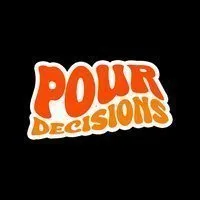 POUR DECISIONS - Free Day Party at Pop Brixton