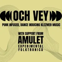 Och Vey + Amulet @ The Old Hairdresser's, Glasgow at The Old Hairdresser's