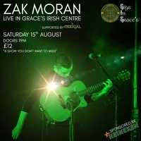 Zak Moran - Live At Grace's Irish Centre at Grace's Irish Centre