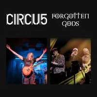 Circu5 & Forgotten Gods at The Exchange