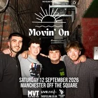 Movin' On - Manchester at Off The Square