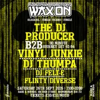 Wax On at Hare And Hounds Kings Heath