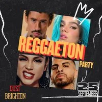 Reggaeton Party (Brighton) September 2026 at Dust