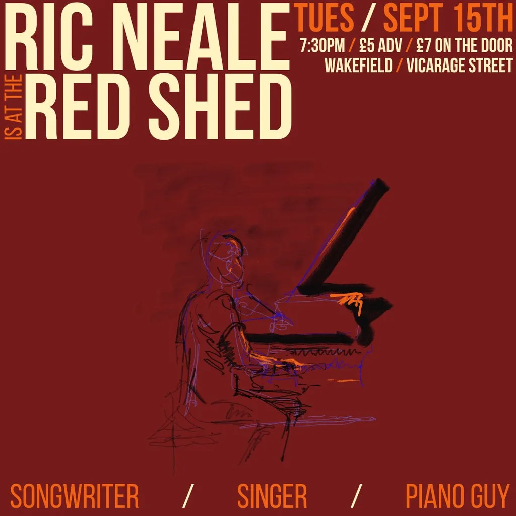 Ric Neale is at The Red Shed, Wakefield