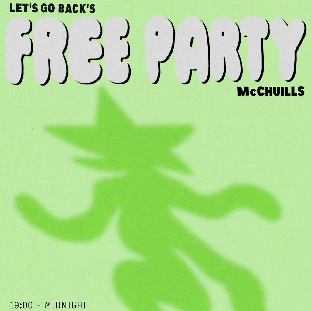 Let's Go Backs Free Party at McChuills