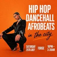 Hip Hop, Dancehall, Afrobeats In The City (£5 B4 12 With Ticket) at Forge Bar