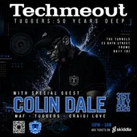 Techmeout - With Colin Dale at The Tunnels