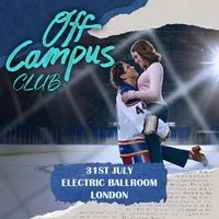 Off Campus Club (London) at Electric Ballroom