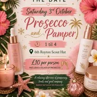 Pamper and Prosecco at 6th Royton Scout Hut