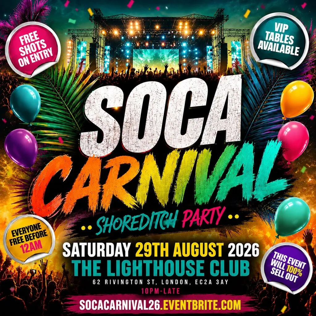 Soca Carnival - Shoreditch Party - Every Free Before 12AM at The Lighthouse Bar And Club