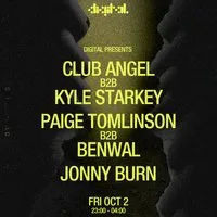 DIGITAL presents: Club Angel b2b Kyle Starkey & more at Digital
