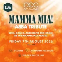 Mamma Mia Abba Tribute at The OEC Sheffield