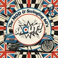Shout! The MOD & Swinging 60's at The Ferry