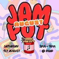August Jam Pot @ the Barras at Barras Art And Design (BAaD)