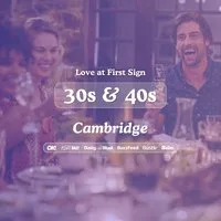 30s & 40s Singles Night at Tivoli Cambridge| Love at First Sign at The Tivoli