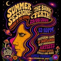 Summer Sessions: Groove in the Garden at The Bank And Beer Garden, Perth