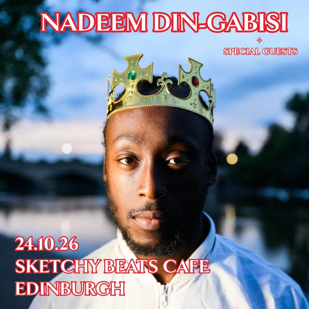 Nadeem Din-Gabisi + Special Guests at Sketchy Beats - Edinburgh at Sketchy Beats Cafe