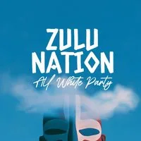 Zulu Nation - All White Party at The Cause