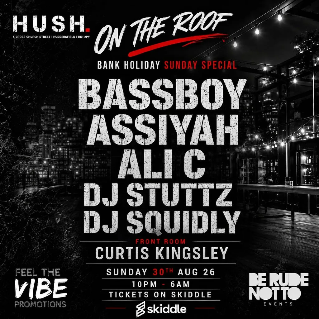 Bank Holiday Terrace Take Over @ HUSH at Hush Huddersfield