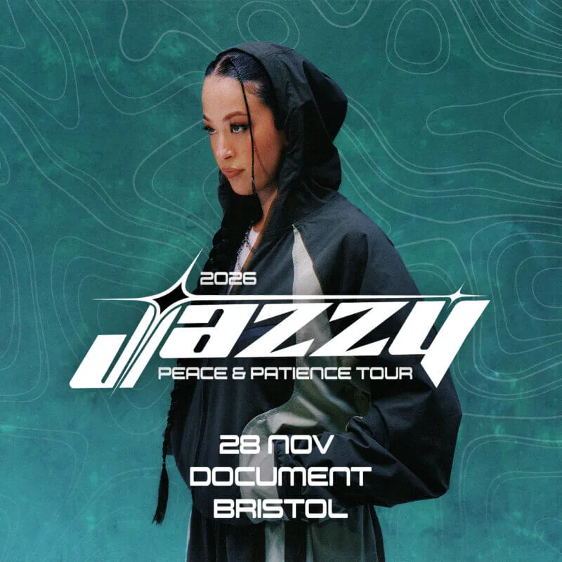 Jazzy - Peace & Patience Tour | Bristol at Document Bristol