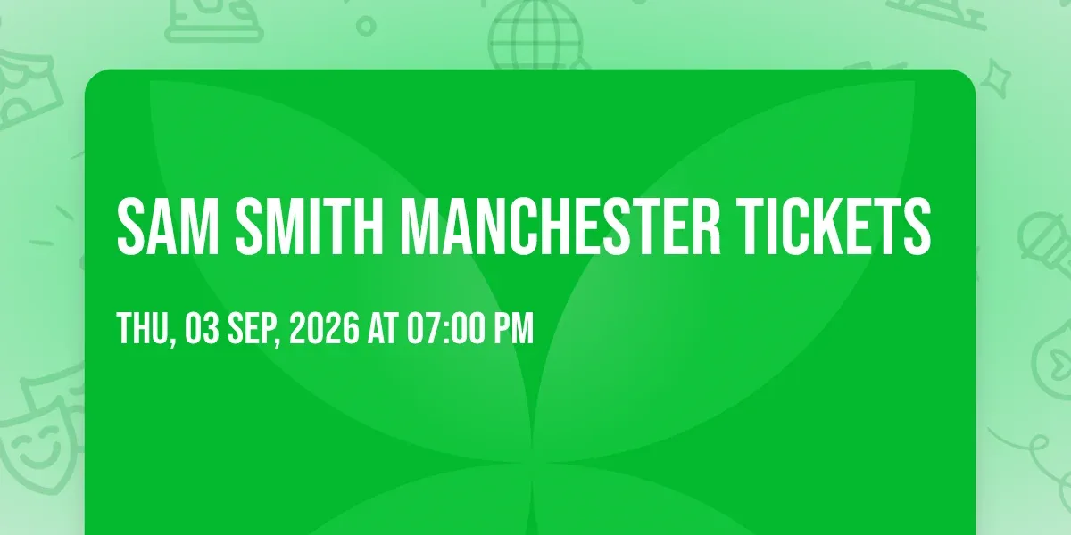 Sam Smith Manchester Tickets at Albert Hall Manchester