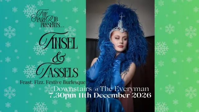 The Spare Rib: Tinsel & Tassels at Liverpool Everyman Theatre