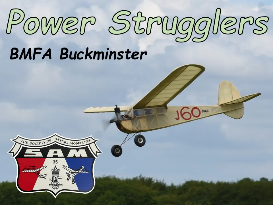 SAM 35 Power Strugglers at Binham Andrew’s Field
