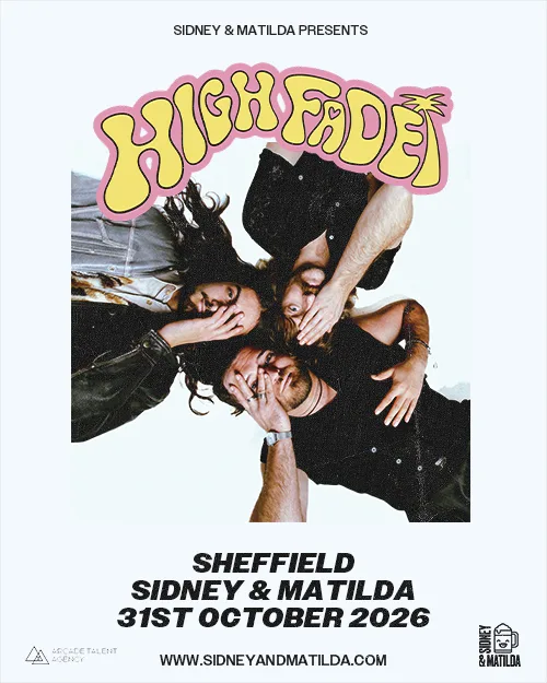 High Fade - Twice As Nice Tour 2026 at Sidney & Matilda