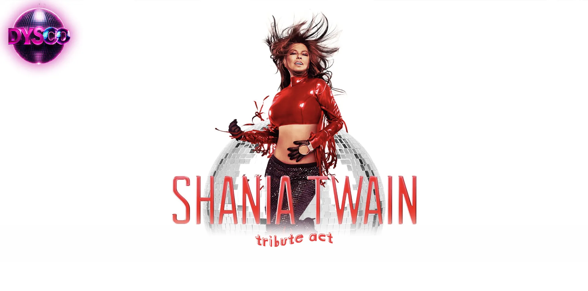 The SHANIA TWAIN Experience with Live Tributes @ Dysco, Liverpool at DYSCO Liverpool