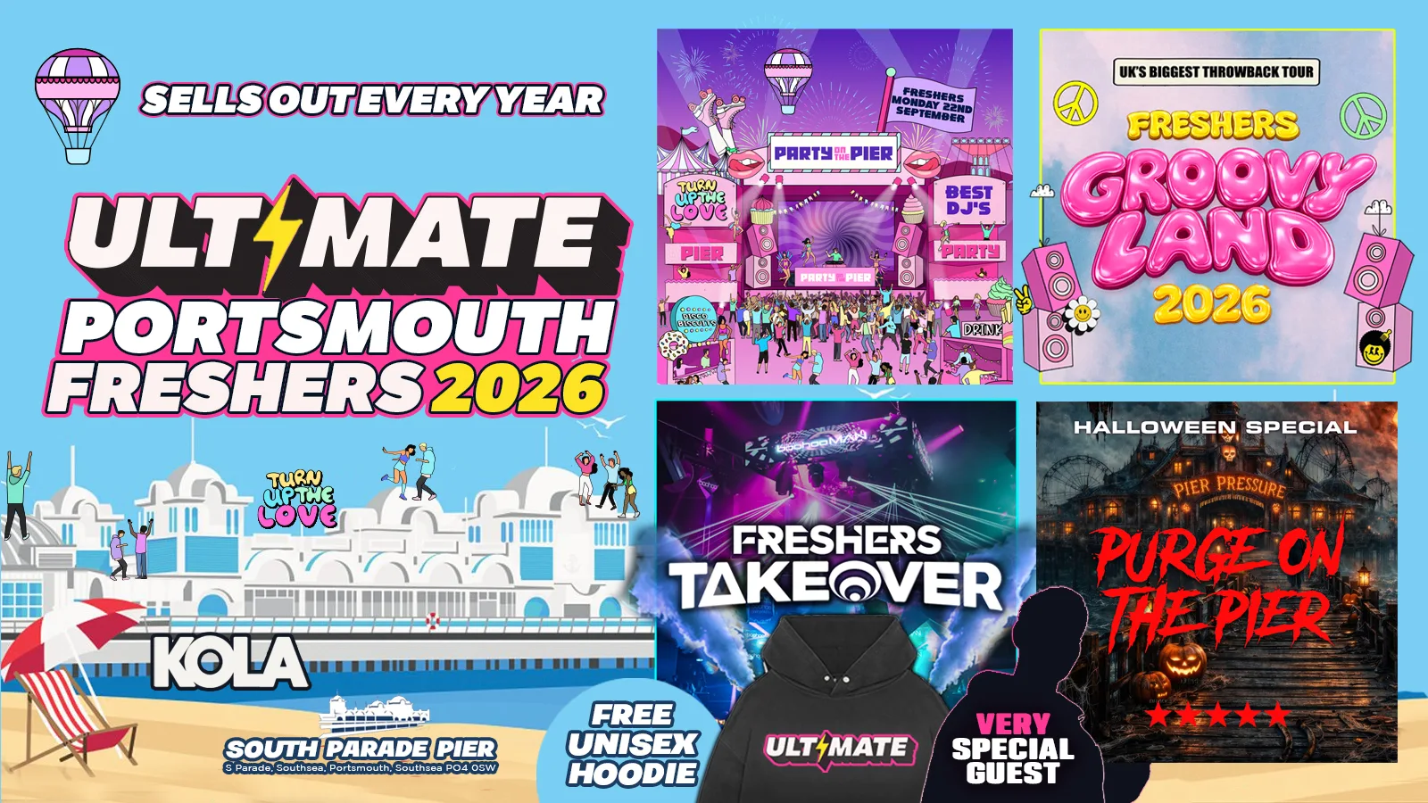 ULTIMATE PORTSMOUTH FRESHERS 2026 🎡 🌊 ⚡Sold out 15 Years Running! 👕 FREE Hoodie + Artist with Every Ticket! at Sugar Shack, South Parade Pier Southsea, Kola