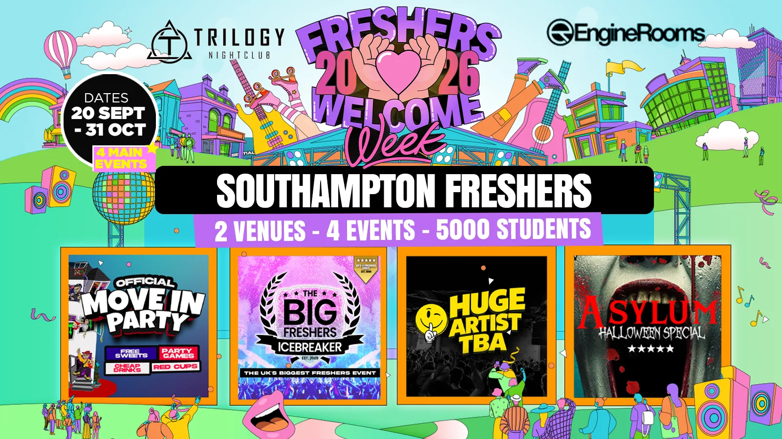 PAY DAY SALE FREE Q-SKIP 24 HRS ONLY 🚨 Southampton Freshers Welcome Week 2026 🎓 - UK Largest Freshers Events - Sold out 10 years Running 🏆 at Trilogy, Engine Rooms & More TBA..