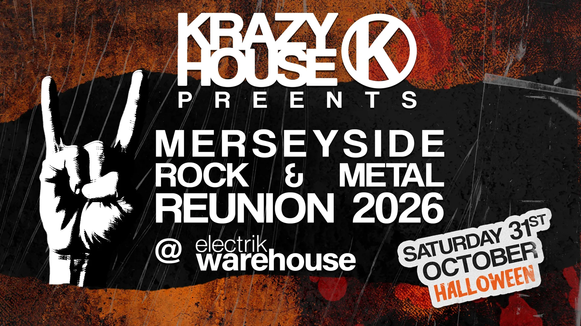 MERSEYSIDE ROCK N METAL REUNION (Krazyhouse, Sloanes, Stairways, Wilson's & more) - DAY PARTY + AFTER PARTY UNTIL 4AM at Electrik Warehouse