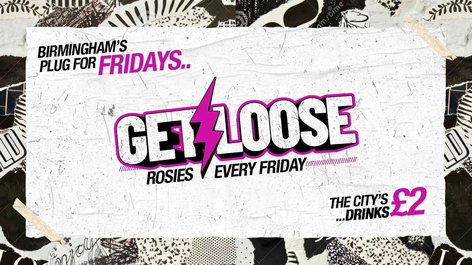 GET LOOSE FRIDAYS ROSIES BIRMINGHAM [£2 TICKETS] at Rosies - Birmingham